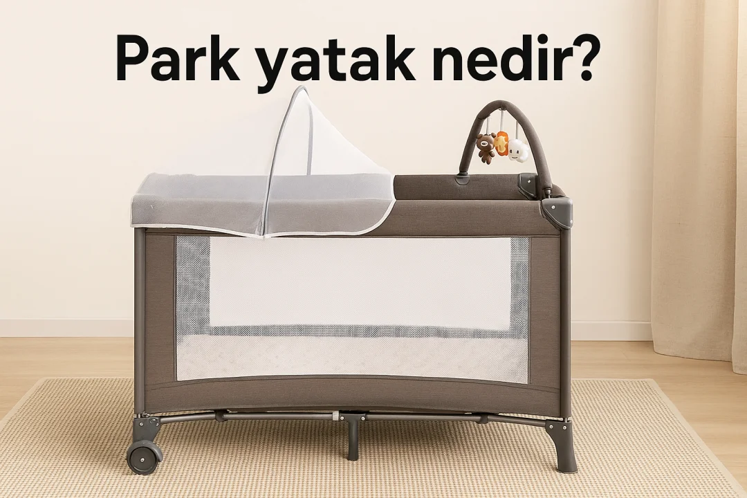 Park Yatak Nedir ve Nasıl Dekore Edilir?